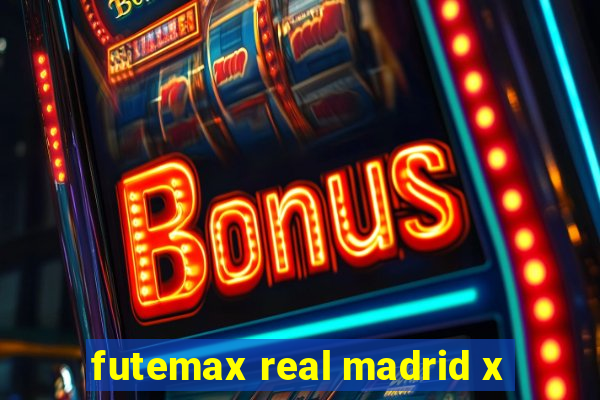 futemax real madrid x
