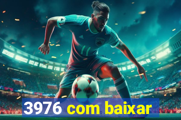 3976 com baixar