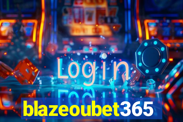 blazeoubet365