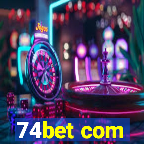 74bet com