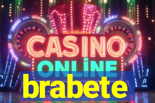 brabete