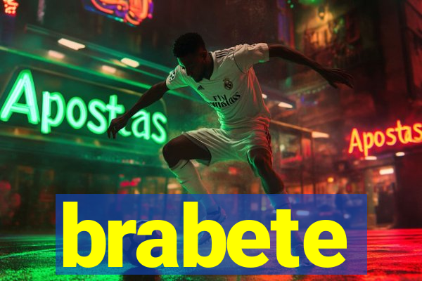 brabete