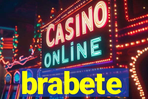 brabete