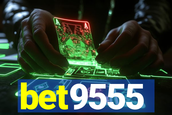 bet9555
