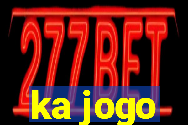 ka jogo