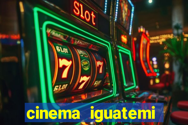 cinema iguatemi porto alegre