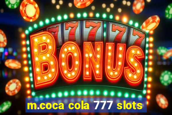 m.coca cola 777 slots