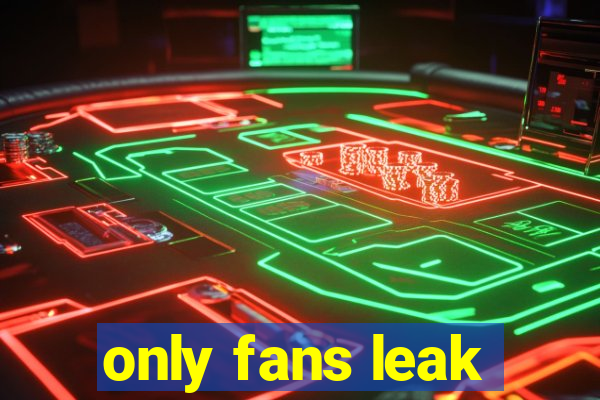 only fans leak