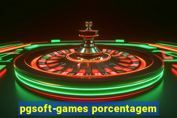 pgsoft-games porcentagem