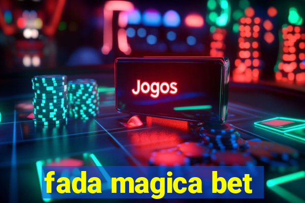 fada magica bet