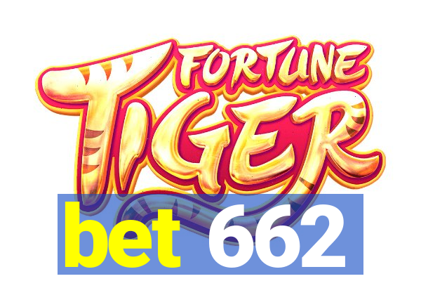 bet 662