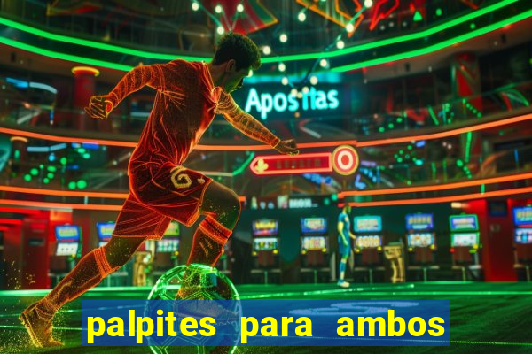 palpites para ambos marcam hoje