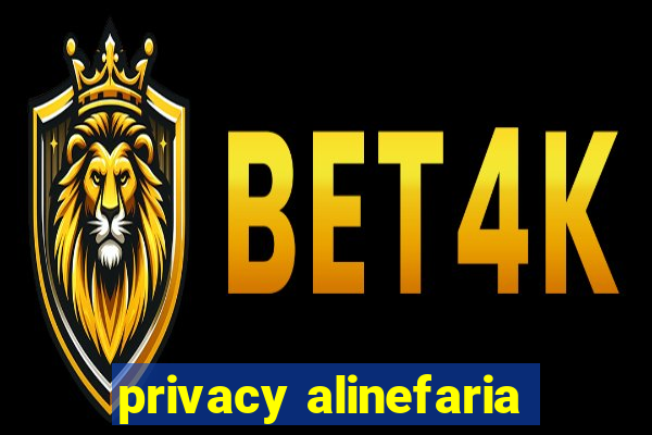privacy alinefaria