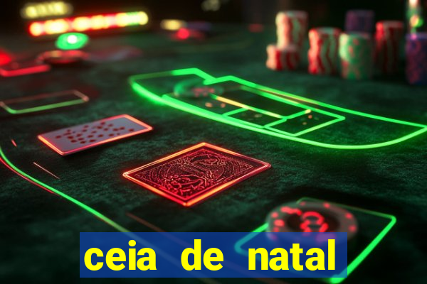 ceia de natal completa pronta