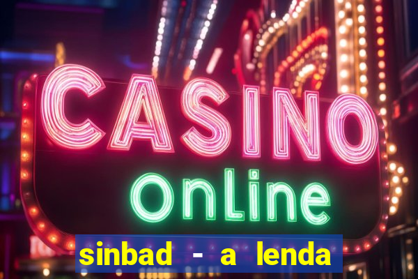 sinbad - a lenda dos sete mares superflix