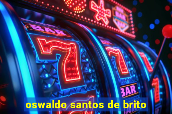 oswaldo santos de brito