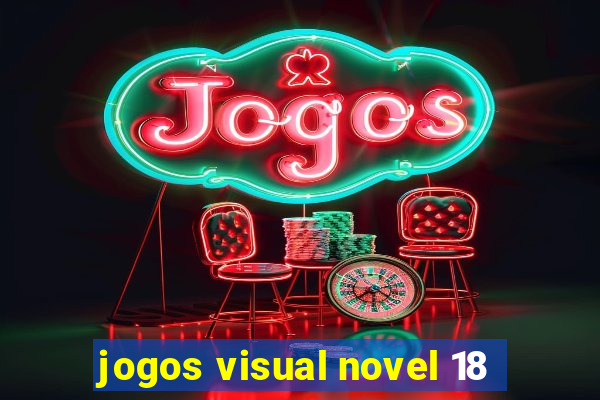 jogos visual novel 18