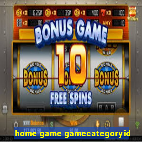 home game gamecategoryid