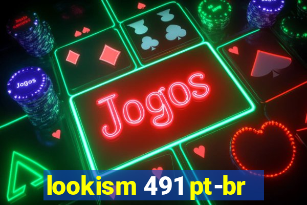 lookism 491 pt-br
