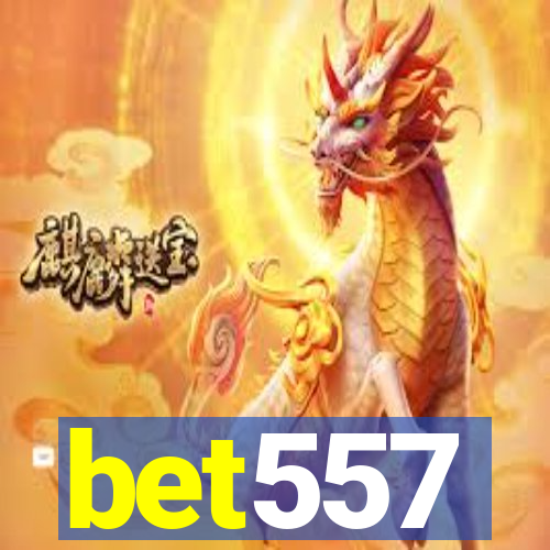 bet557