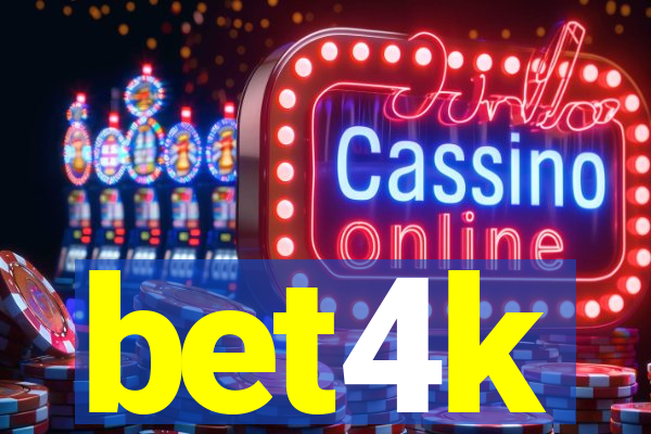 bet4k