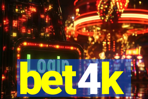 bet4k
