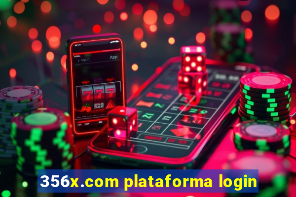 356x.com plataforma login