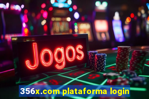 356x.com plataforma login