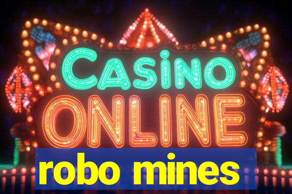 robo mines