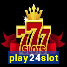play24slot