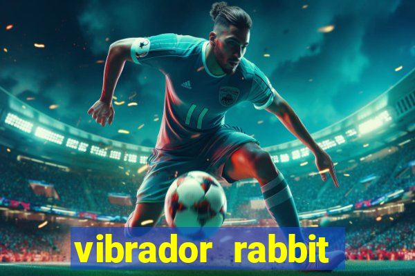 vibrador rabbit como usar