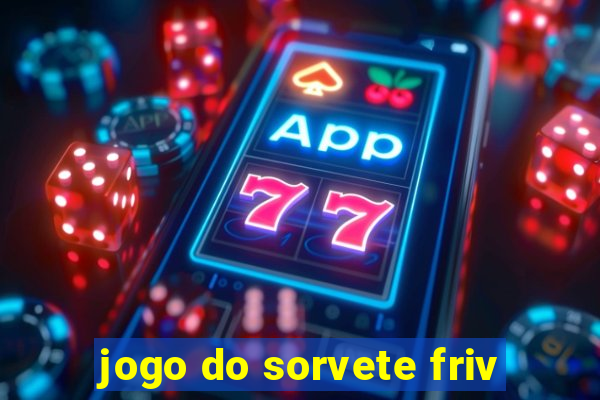 jogo do sorvete friv