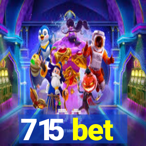 715 bet