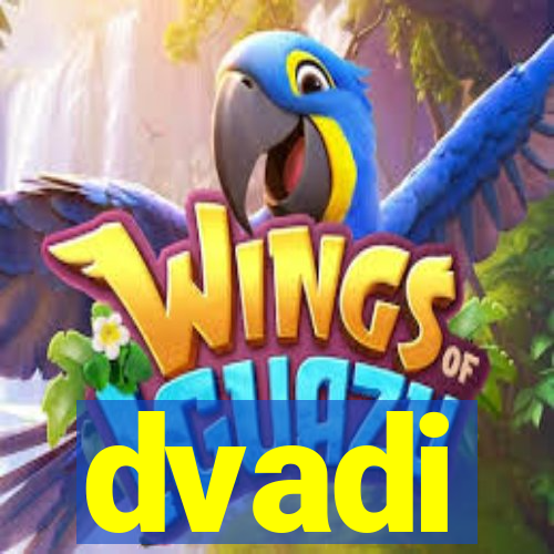 dvadi