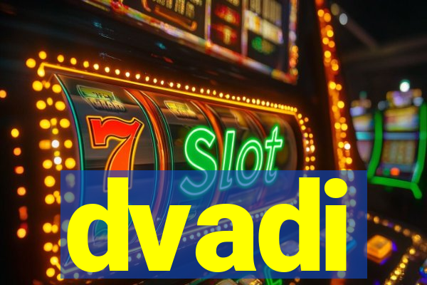dvadi