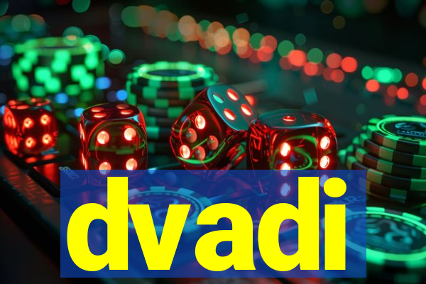 dvadi