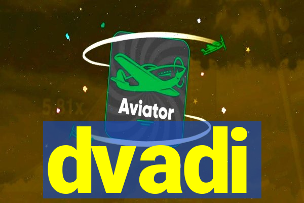 dvadi