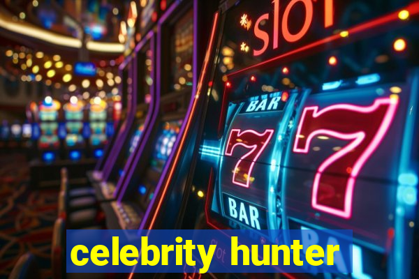 celebrity hunter