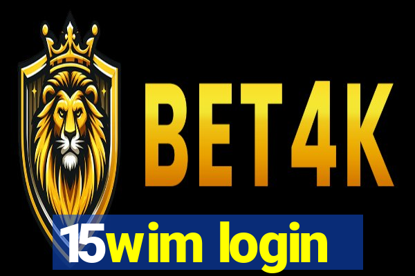 15wim login