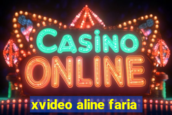 xvideo aline faria