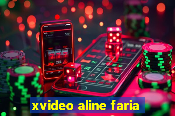 xvideo aline faria