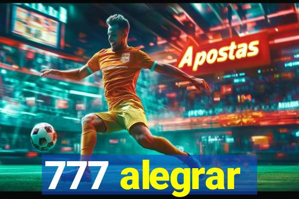 777 alegrar