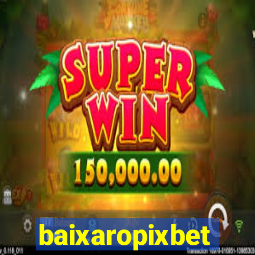baixaropixbet