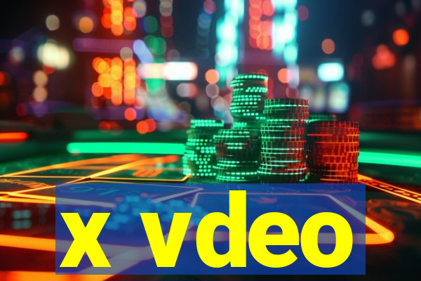 x vdeo