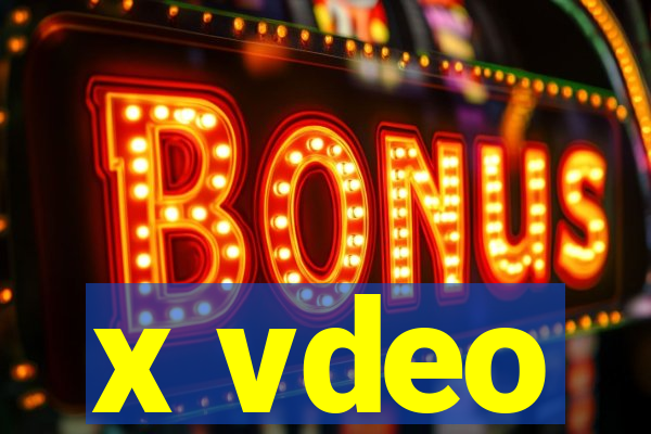 x vdeo