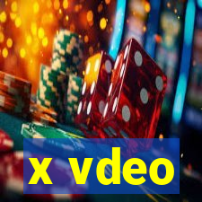x vdeo