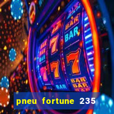 pneu fortune 235 55 r18