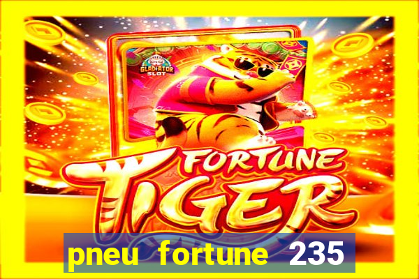 pneu fortune 235 55 r18