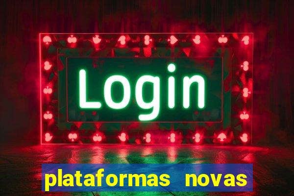 plataformas novas para jogar fortune tiger
