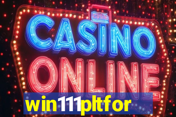 win111pltfor